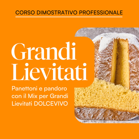Grandi Lievitati con Dolcevivo
